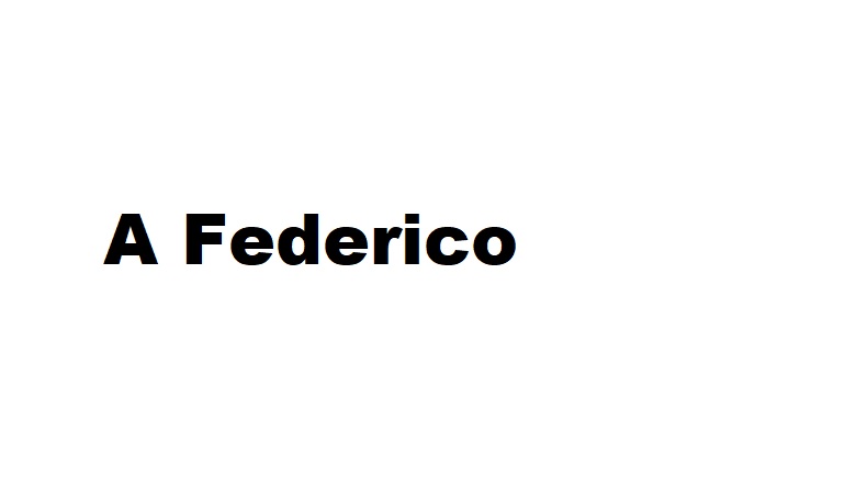 A Federico