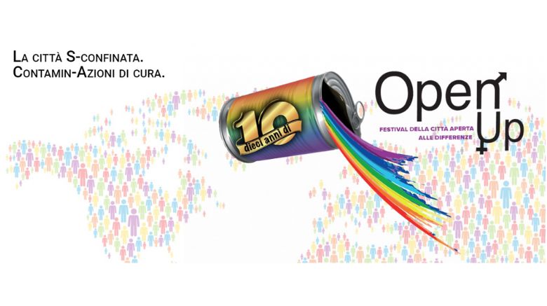 OPEN UP | Il festival della città aperta alle differenze
