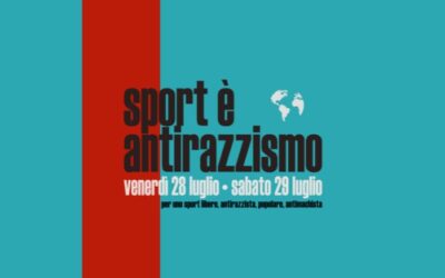 Sport è Antirazzismo | 28-29 Luglio, Brescia