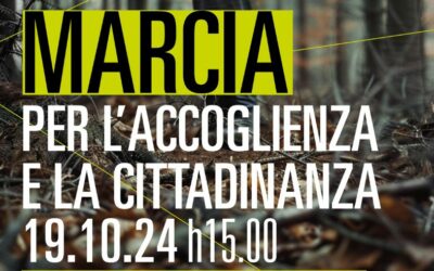 Marcia per l’Accoglienza e la Cittadinanza | 19 ottobre