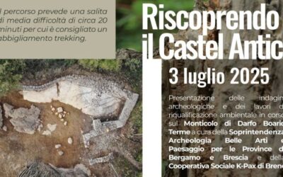Riscoprendo il Castel Antic | Darfo B.T. 3 luglio